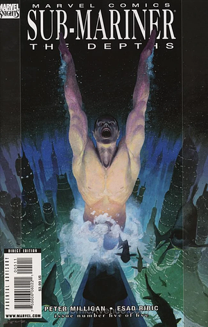 Sub-Mariner: The Depths #5 by Peter Milligan