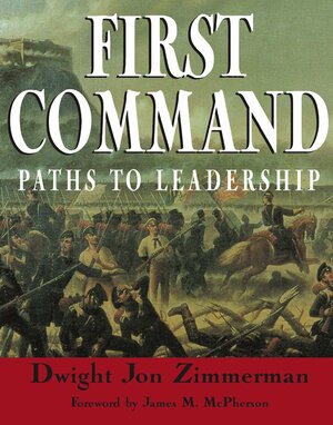 First Command Paths to Leadership by Dwight Jon Zimmerman