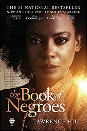 The Book Of Negroes by Lawrence Hill