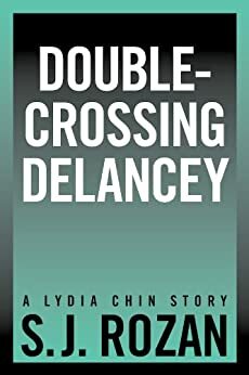 Double-crossing Delancey by S.J. Rozan
