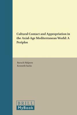 Cultural Contact and Appropriation in the Axial-Age Mediterranean World: A Periplos by 