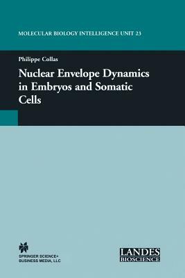 Nuclear Envelope Dynamics in Embryos and Somatic Cells by 