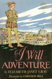 I Will Adventure by Corydon Bell, Elizabeth Gray Vining