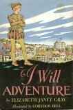 I Will Adventure by Elizabeth Gray Vining, Corydon Bell