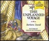 The Unplanned Voyage by Dennis Hockerman, Barbara Davoll
