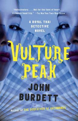 Vulture Peak: A Royal Thai Detective Novel (5) by John Burdett