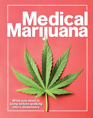 Medical Marijuana by Publications International Ltd