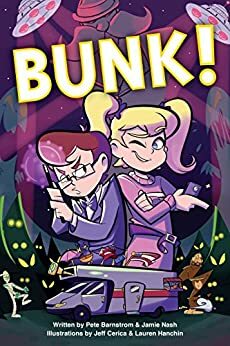 Bunk! by Pete Barnstrom, Jamie Nash