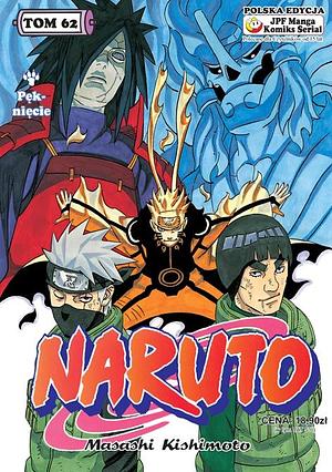 Naruto, tom 62: Pęknięcie by Masashi Kishimoto