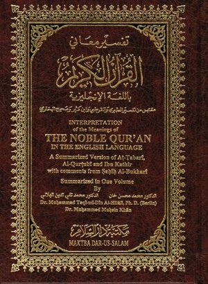 The Noble Qur'an by Taqi-ud-Din Al-Hilali, Muhsin Khan