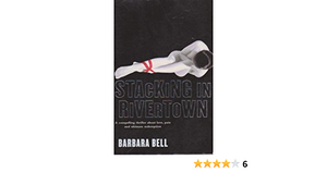 Stacking In Rivertown by Barbara Bell