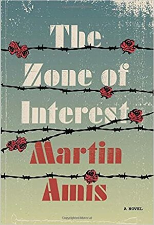 Zona de interes by Martin Amis