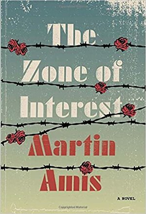 Zona de interes by Martin Amis