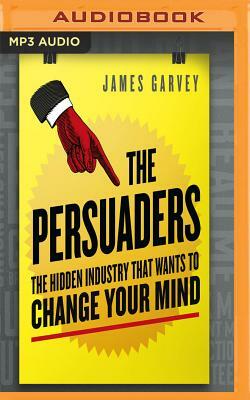 The Persuaders by James Garvey