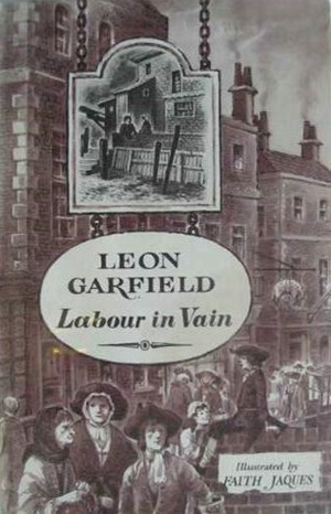 Labour in Vain by Leon Garfield