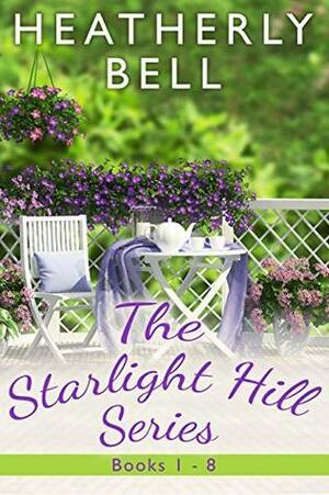 Starlight Hill: Complete collection 1-8 by Heatherly Bell