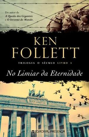 No Limiar da Eternidade by Ken Follett