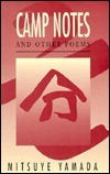 Camp Notes and Other Poems by Mitsuye Yamada