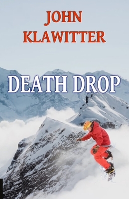 Death Drop by John Klawitter