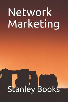 Network Marketing by N. Leddy, Stanley Books