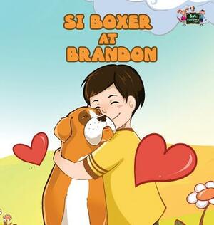 Si Boxer at Brandon: Boxer and Brandon (Tagalog Edition) by Kidkiddos Books, Inna Nusinsky