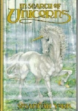 In Search of Unicorns by Susannah York