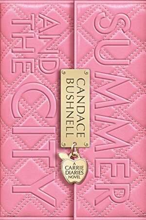 Summer and the City by Candace Bushnell