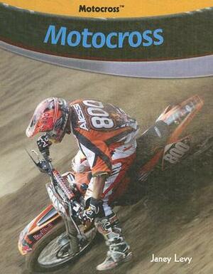 Motocross by Janey Levy