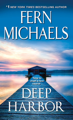 Deep Harbor: A Saga of Loss and Love by Fern Michaels