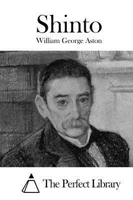 Shinto by William George Aston