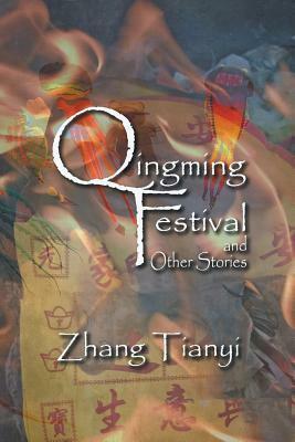 Qingming Festival and Other Stories by Zhang Tianyi