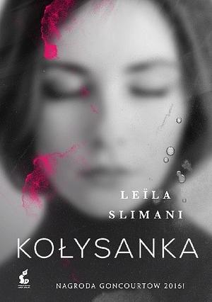 Kołysanka by Leïla Slimani