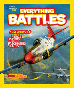 National Geographic Kids Everything Battles by James Spears, John Perritano