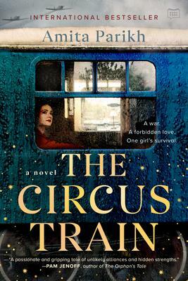 The Circus Train by Amita Parikh, Amita Parikh