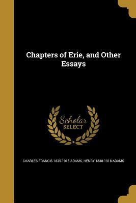 Chapters Of Erie by Henry Adams