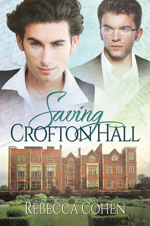 Saving Crofton Hall by Rebecca Cohen