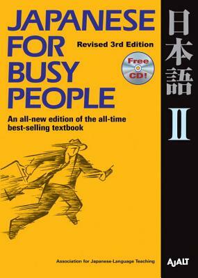 Japanese for Busy People II: Revised 3rd Edition [With CD (Audio)] by Ajalt