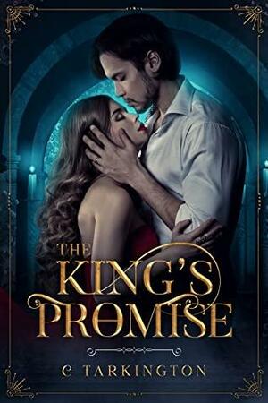 The King's Promise by C. Tarkington