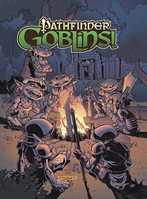 Goblins! by Alberto Jiménez Alburquerque, James L. Sutter, Carlos Gomes, Christian Meesey, Larry White, Jeremy Holt, Oaul Allor, Erik Mona, Kevin Stokes, Sean Izaakse, Carlos Soule, Eric Trautmann, Shane White, Jennifer Meyer, Adam Moore, F. Wesley Schneider, Lee Moder, Ray Fawkes, Craig Rousseau, Ron Marz, Adam Warren, Jainai Jeffries