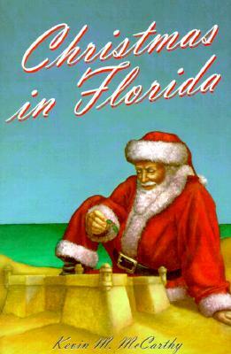 Christmas in Florida by Kevin M. McCarthy