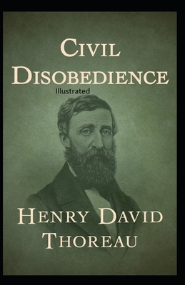 Civil Disobedience Illustrated by Henry David Thoreau