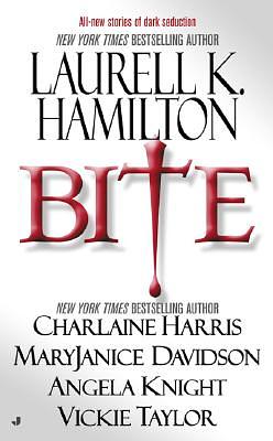 Bite by Charlaine Harris, MaryJanice Davidson, Laurell K. Hamilton