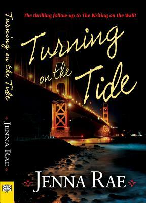 Turning on the Tide by Jenna Rae