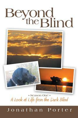 Beyond the Blind: Season One by Jonathan Porter