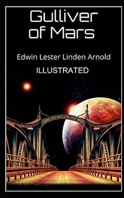 Gulliver of Mars Illustrated by Edwin Arnold