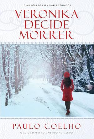 Veronika Decide Morrer by Paulo Coelho