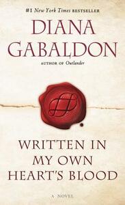 Written in My Own Heart's Blood by Diana Gabaldon