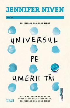 Universul pe umerii tai by Jennifer Niven