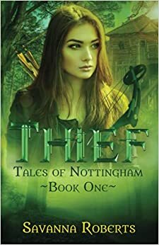 Thief by Savanna Roberts