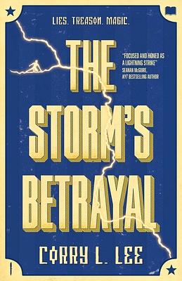 The Storm's Betrayal, Volume 2 by Corry L. Lee